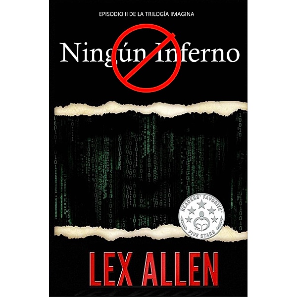Ningun Infierno, Lex Allen