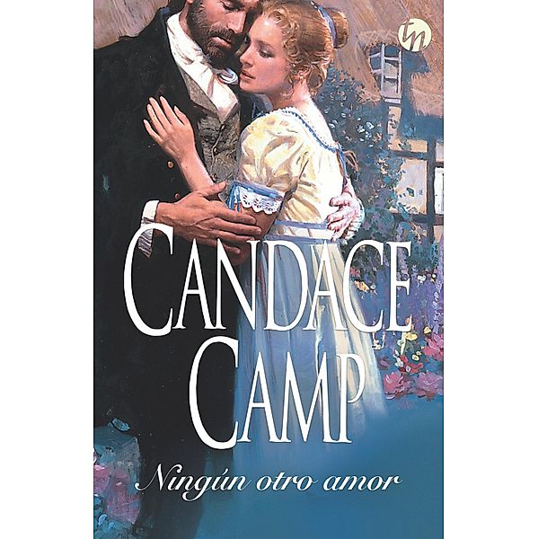 Ningún otro amor / Top Novel, Candace Camp