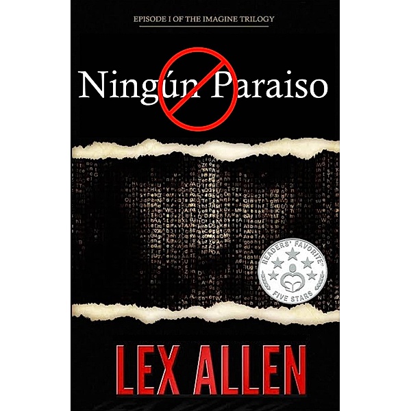 Ningun Paraiso, Lex Allen