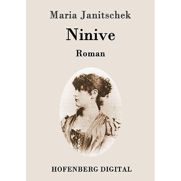 Ninive, Maria Janitschek