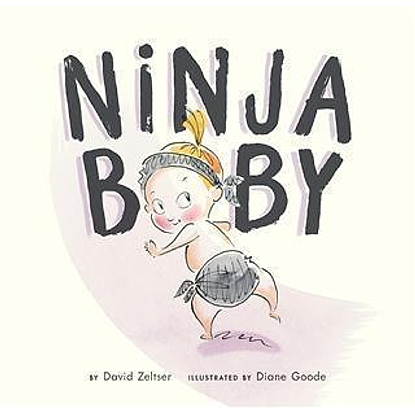 Ninja Baby, David Zeltser