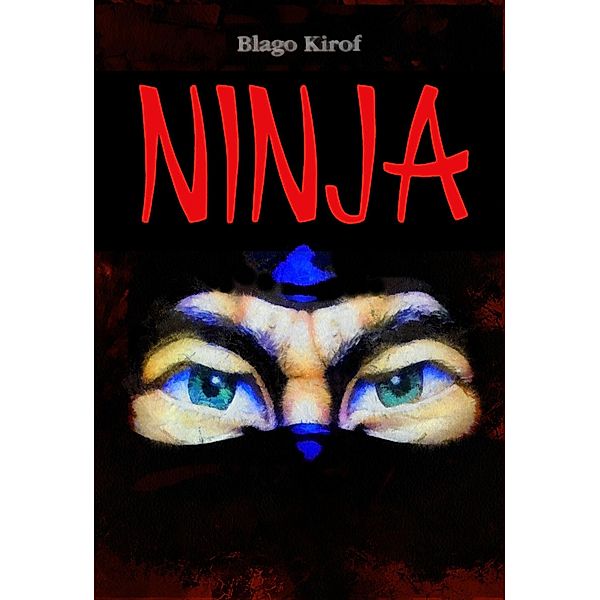 Ninja / eBookIt.com, Blago Kirof