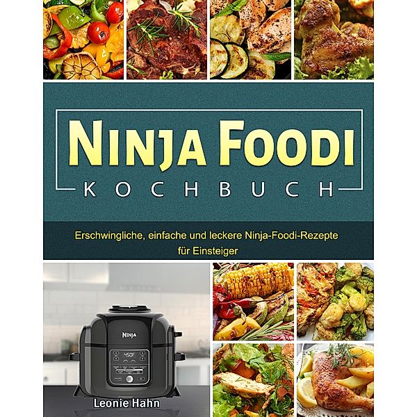 Ninja Foodi Kochbuch, Leonie Hahn