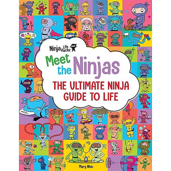 Ninja Life Hacks: Meet the Ninjas, Mary Nhin