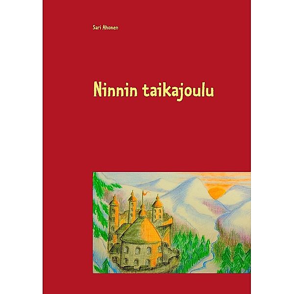 Ninnin taikajoulu, Sari Ahonen