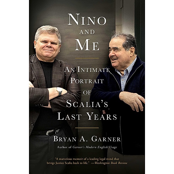 Nino and Me, Bryan A. Garner