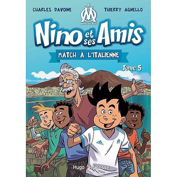 Nino et ses amis - Tome 05 / Nino et ses amis Bd.5, Charles Davoine, Thierry Agnello, Pedro J. Colombo