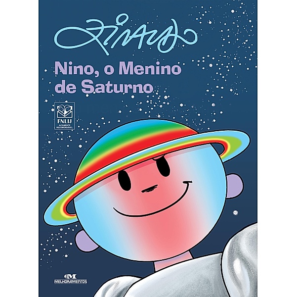 Nino, o menino de Saturno / Os Meninos dos Planetas, Ziraldo