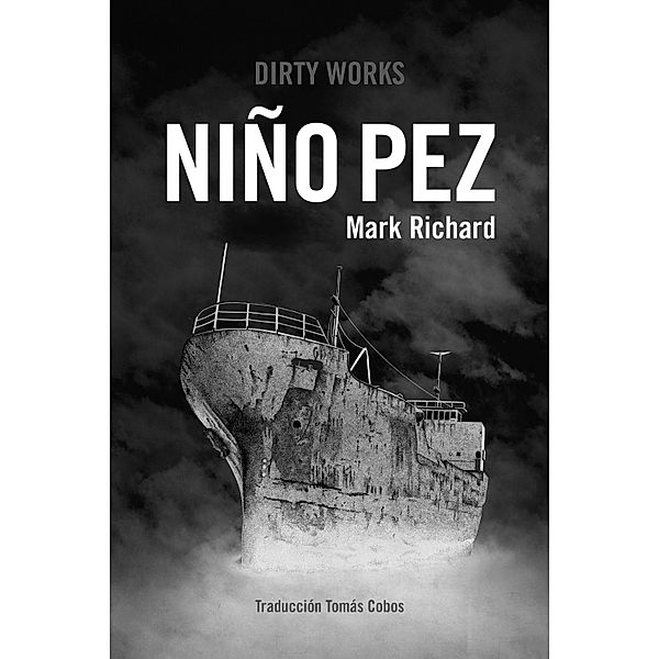 Nin~o Pez, Mark Richard