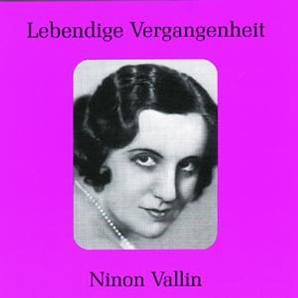 Ninon Vallin (1886-1961), Ninon Vallin