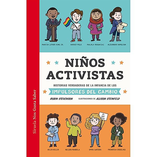 Niños activistas / Las Tres Edades / Nos Gusta Saber Bd.59, Robin Stevenson