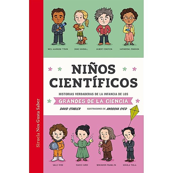 Niños científicos / Las Tres Edades / Nos Gusta Saber Bd.46, David Stabler