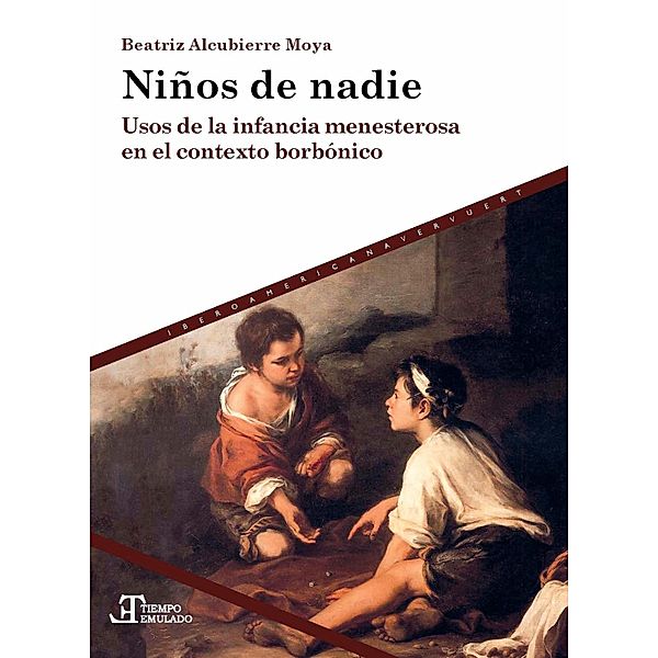 Niños de nadie / Tiempo emulado. Historia de América y España Bd.62