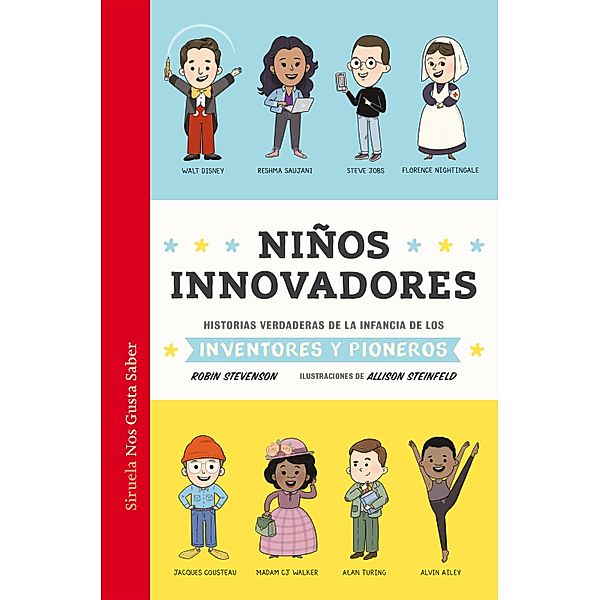 Niños innovadores / Las Tres Edades / Nos Gusta Saber Bd.65, Robin Stevenson