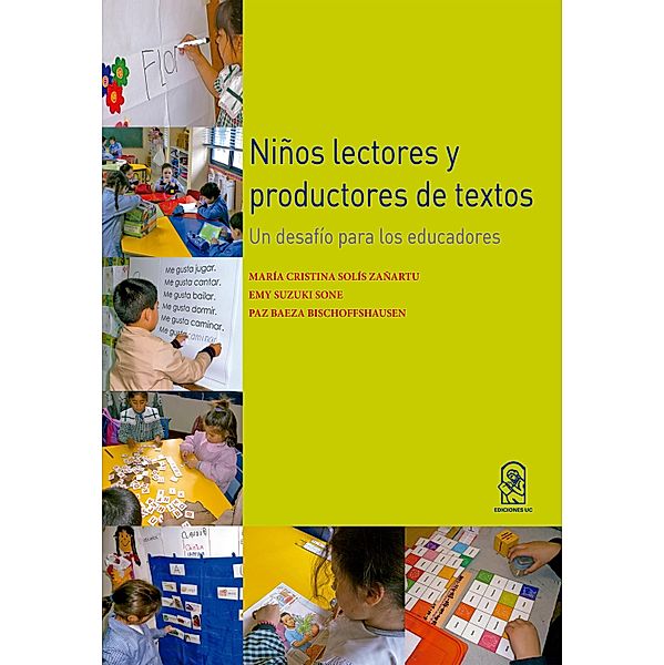 Niños lectores y productores de textos, María Cristina Solís, Emy Suzuki, Paz Baeza