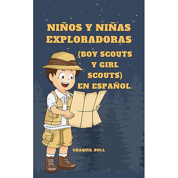Niños y niñas exploradoras (boy scouts y girl scouts) en español., Chaquil Bull