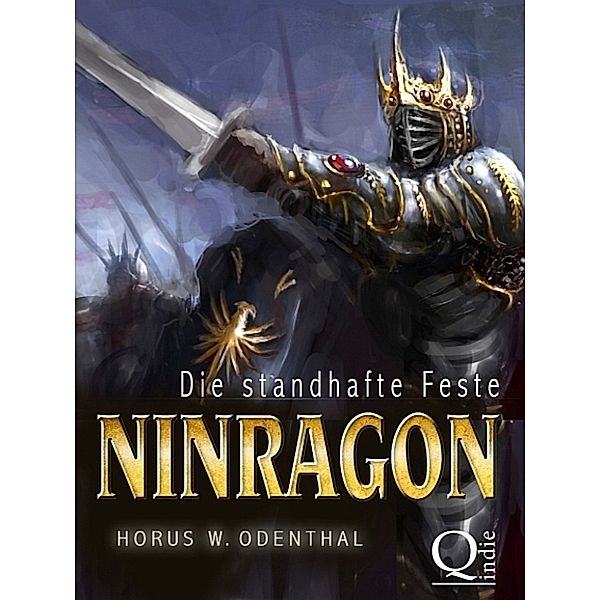 Ninragon: Die standhafte Feste, Horus W. Odenthal