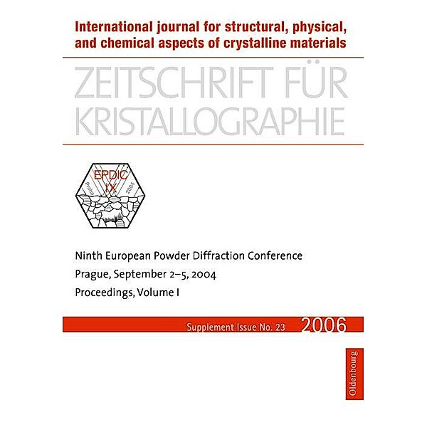 Ninth European Powder Diffraction Conference / Zeitschrift für Kristallographie / Supplemente Bd.23