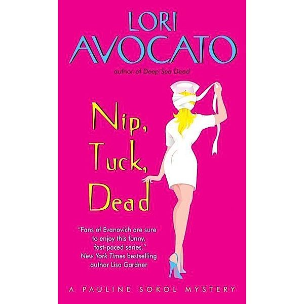 Nip, Tuck, Dead, Lori Avocato