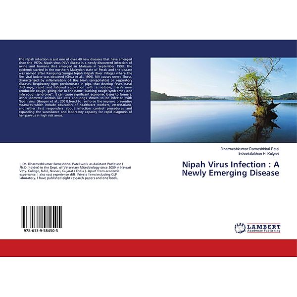 Nipah Virus Infection : A Newly Emerging Disease, Dharmeshkumar Rameshbhai Patel, Irshadullakhan H. Kalyani
