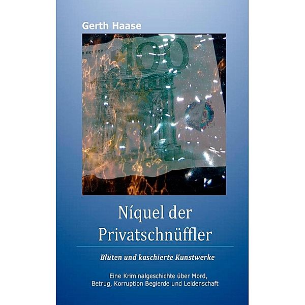 Níquel der Privatschnüffler, Gerth Haase