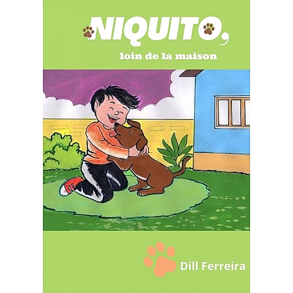 Niquito loin de la maison / Niquito, Dill Ferreira