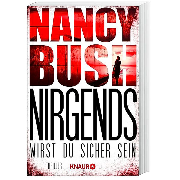 Nirgends wirst du sicher sein / Detective Rafferty Bd.1, Nancy Bush