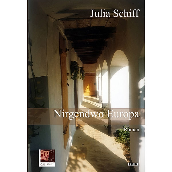 Nirgendwo Europa, Julia Schiff