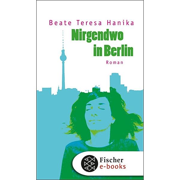 Nirgendwo in Berlin, Beate Teresa Hanika