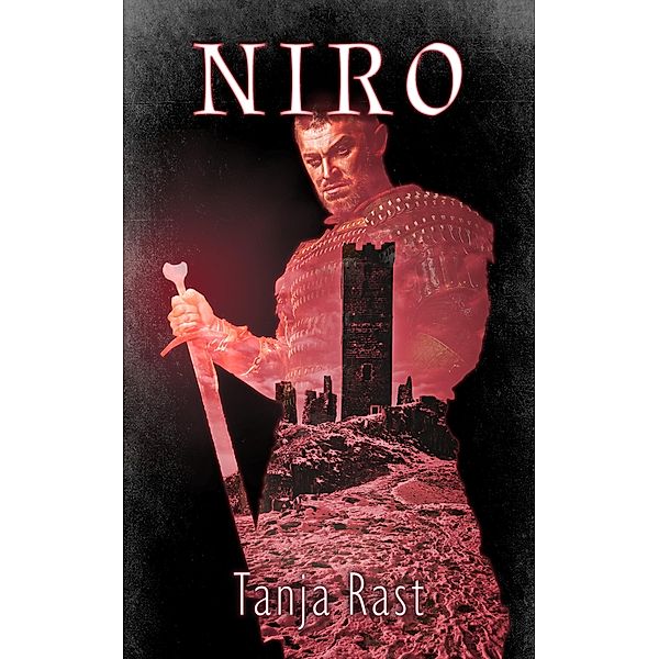 Niro / Schmachten & Schlachten Bd.6, Tanja Rast