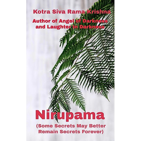 Nirupama (Some Secrets May Better Remain Secrets Forever), Kotra Siva Rama Krishna