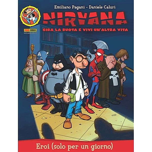 Nirvana 2. Eroi (solo per un giorno), Daniele Caluri, Emiliano Pagani
