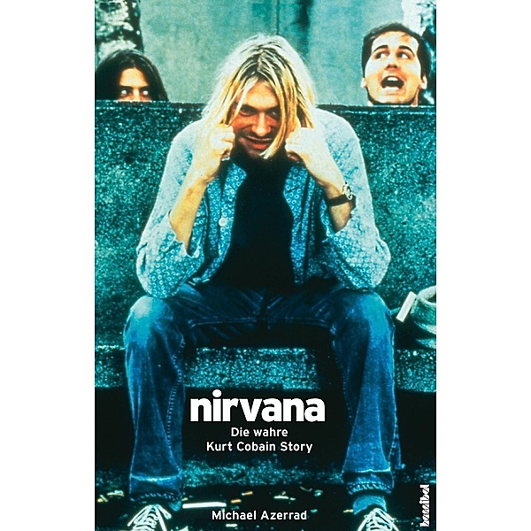Nirvana - Come as you are, Michael Azerrad