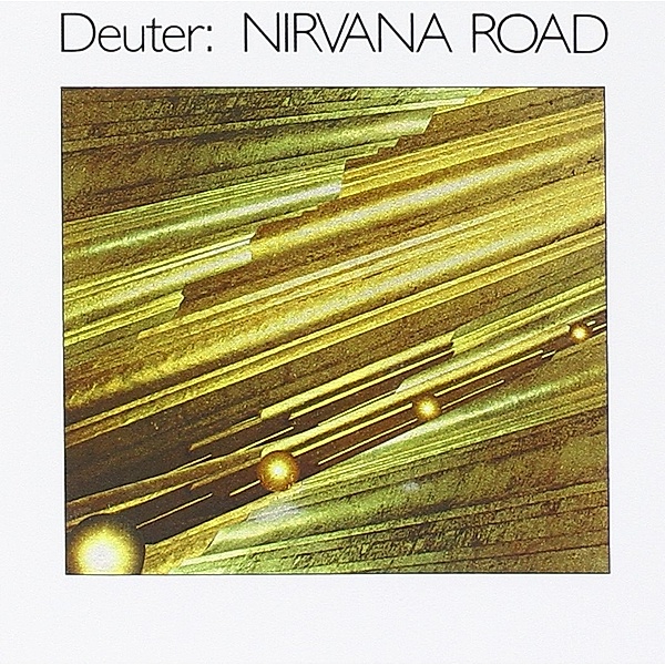 Nirvana Road, Deuter