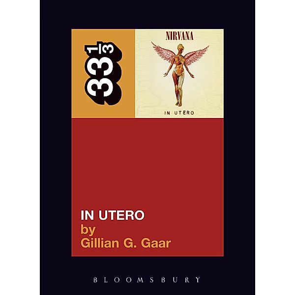 Nirvana's In Utero, Gillian G. Gaar