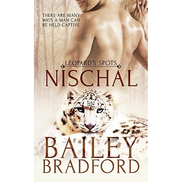 Nischal / Leopard's Spots, Bailey Bradford