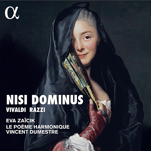 Nisi Dominus-Vokalwerke, Zaïcik, Cachet, Dumestre, Le Poème Harmonique