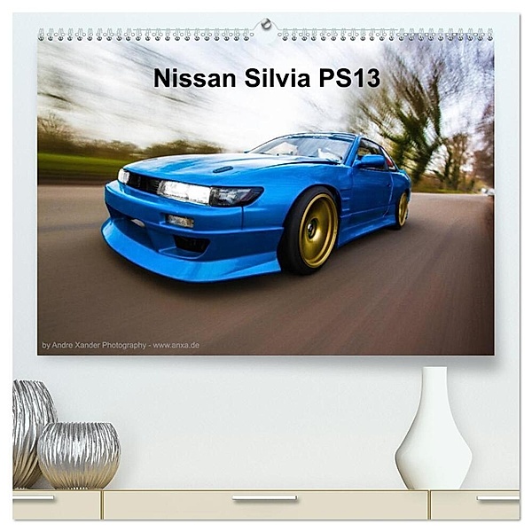 Nissan Silvia PS13 (hochwertiger Premium Wandkalender 2024 DIN A2 quer), Kunstdruck in Hochglanz, Andre Xander