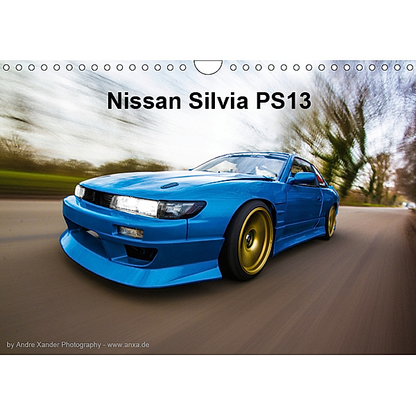 Nissan Silvia PS13 (Wandkalender 2019 DIN A4 quer), Andre Xander