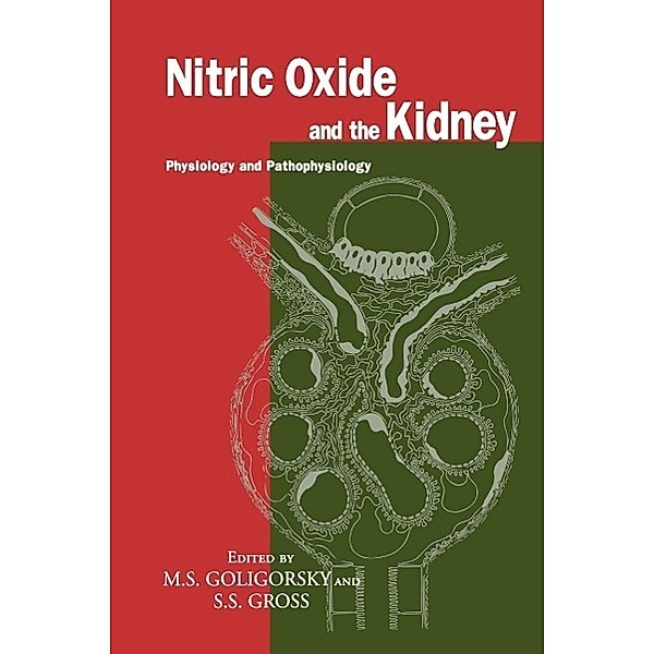 Nitric Oxide and the Kidney, Michael S. Goligorsky, Steven S. Gross