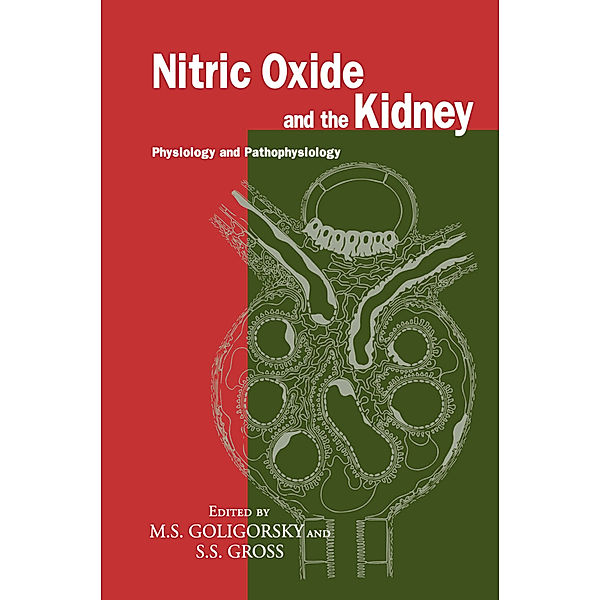 Nitric Oxide and the Kidney, Michael S. Goligorsky, Steven S. Gross