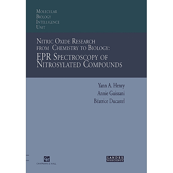 Nitric Oxide Research from Chemistry to Biology: EPR Spectroscopy of Nitrosylated Compounds, Yann A. Henry, Annie Guissani, Beatrice Ducastel