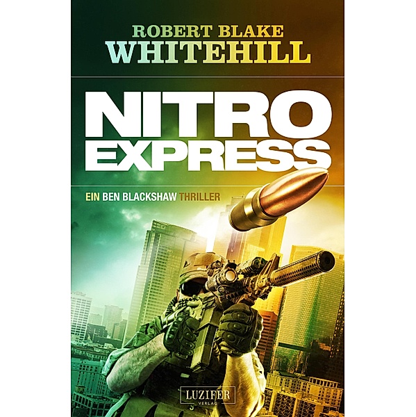 NITRO EXPRESS / Blackshaw Bd.2, Robert Blake Whitehill