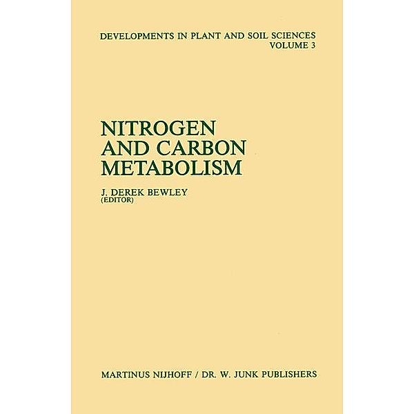 Nitrogen and Carbon Metabolism / Developments in Plant and Soil Sciences Bd.3