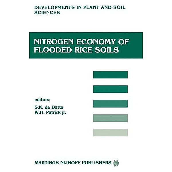 Nitrogen Economy of Flooded Rice Soils / Developments in Plant and Soil Sciences Bd.26