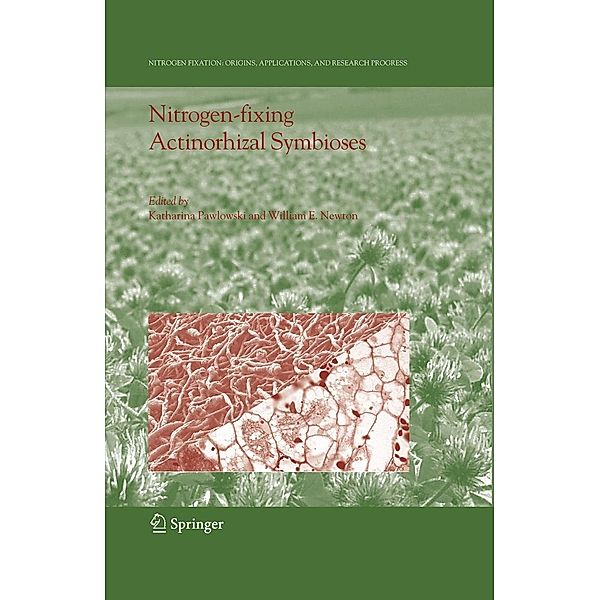 Nitrogen-fixing Actinorhizal Symbioses / Nitrogen Fixation: Origins, Applications, and Research Progress Bd.6