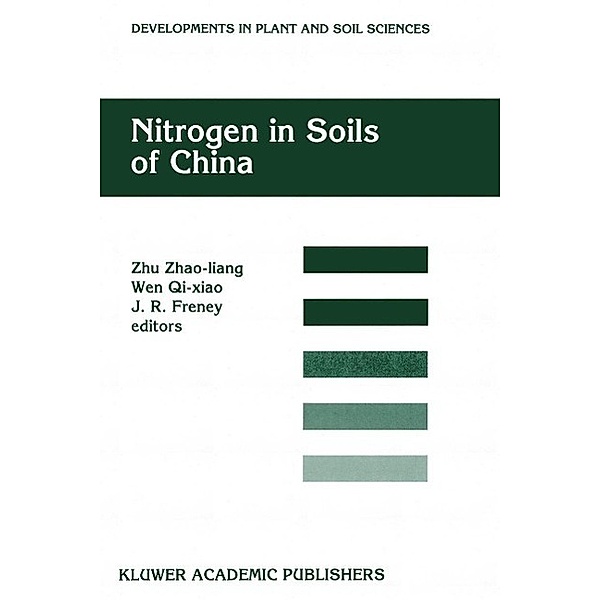 Nitrogen in Soils of China / Developments in Plant and Soil Sciences Bd.74