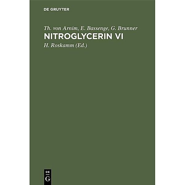 Nitroglycerin VI, Th. von Arnim, E. Bassenge, G. Brunner