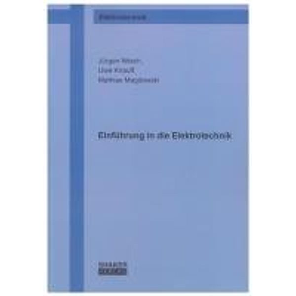 Nitsch, J: Einführung in die Elektrotechnik, Jürgen Nitsch, Uwe Knauff, Mathias Magdowski