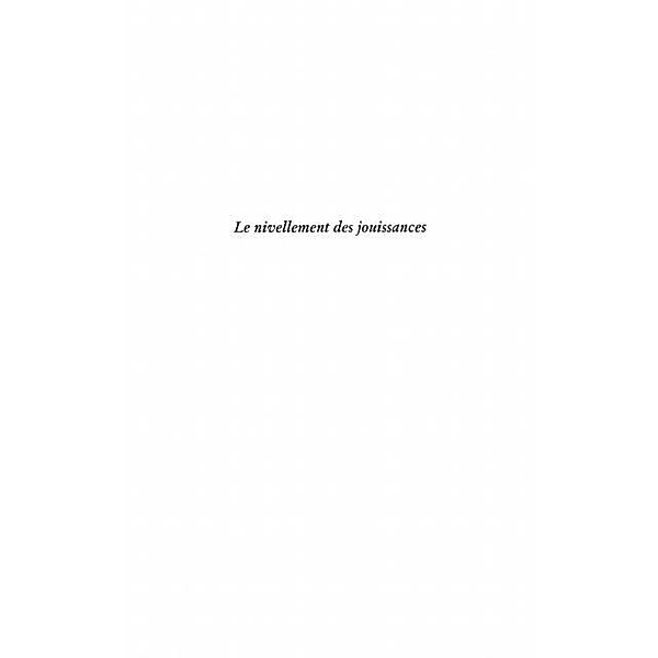 Nivellement des jouissances / Hors-collection, D'Avenel Vicomte Georges